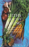 Leith's Healthy Eating