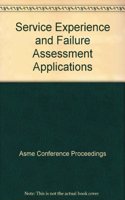 SERVICE EXPERIENCE AND FAILURE ANALYSIS APPLICATIONS (H01235)