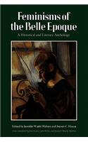 Feminisms of the Belle Epoque