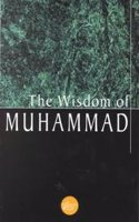 The Wisdom Of Muhammad