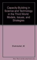 Capacity-Building in Science and Technology in the Third World: Problems, Issues, and Strategies