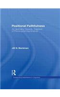 Positional Faithfulness