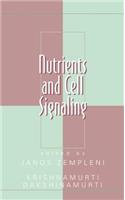 Nutrients and Cell Signaling