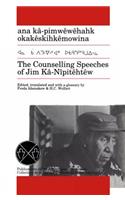 Counselling Speeches of Jim Ka-Nipitehtew