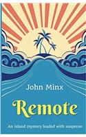 Remote: An Island Mystery Loaded with Suspense