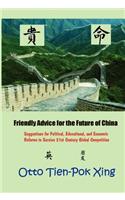 Friendly Advice for the Future of China