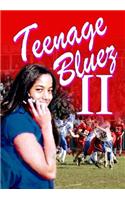Teenage Bluez 2