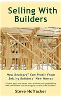 Selling With Builders