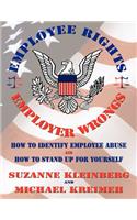 U.S. Employee Rights & Employer Wrongs