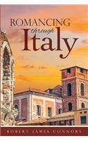 Romancing Through Italy