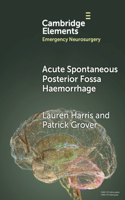 Acute Spontaneous Posterior Fossa Haemorrhage