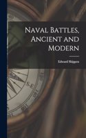 Naval Battles, Ancient and Modern