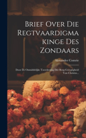 Brief Over Die Regtvaardigmakinge Des Zondaars