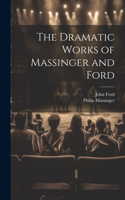 Dramatic Works of Massinger and Ford