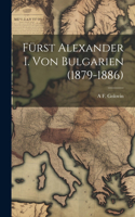 Fürst Alexander I. Von Bulgarien (1879-1886)