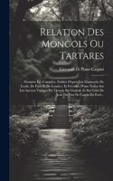 Relation Des Mongols Ou Tartares