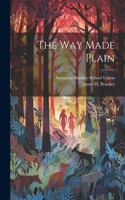 Way Made Plain