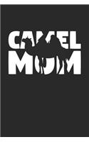 Camel Mom Camel Notebook - Gift for Animal Lovers - Camel Journal