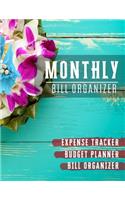 Monthly Bill Organizer: budgeting workbook with income list, Weekly expense tracker, Bill Planner, Financial Planning Journal Expense Tracker Bill Organizer Notebook