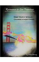 Resonance in San Francisco