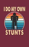 I Do My Own Stunts
