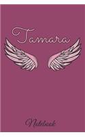Tamara Notebook: A beautiful personalized angel wings soft cover notebook with 100 lined pages in 6x9 inch format. Personal Diary Personalized Journal Customized Jou