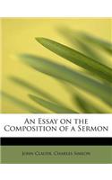 An Essay on the Composition of a Sermon