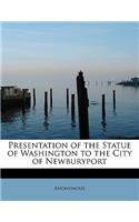 Presentation of the Statue of Washington to the City of Newburyport