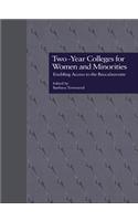 Two-Year Colleges for Women and Minorities