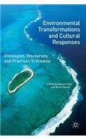 Environmental Transformations and Cultural Responses
