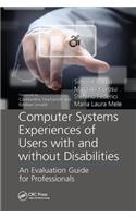 Computer Systems Experiences of Users with and Without Disabilities