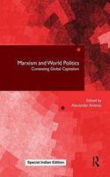 Marxism and World Politics: Contesting Global Capitalsim