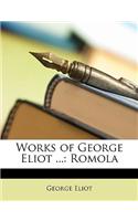 Works of George Eliot ...: Romola