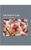 The Teacup Club