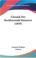 Chronik Der Residenzstadt Hannover (1859)