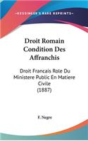 Droit Romain Condition Des Affranchis