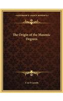 The Origin of the Masonic Degrees