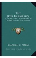 The Jews In America
