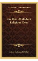 Rise of Modern Religious Ideas