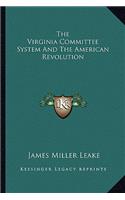 Virginia Committee System and the American Revolution