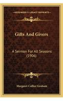 Gifts and Givers