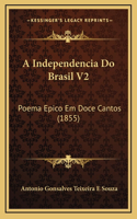 A Independencia Do Brasil V2