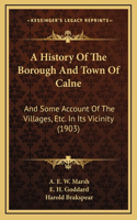 A History Of The Borough And Town Of Calne
