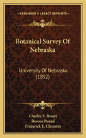 Botanical Survey Of Nebraska