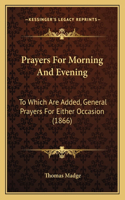 Prayers For Morning And Evening