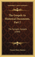 The Gospels As Historical Documents, Part 2