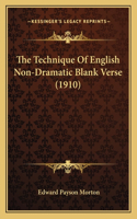 The Technique Of English Non-Dramatic Blank Verse (1910)