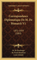 Correspondance Diplomatique De M. De Bismarck V1