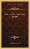 Sport In Asia And Africa (1921)