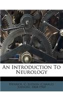 An Introduction to Neurology